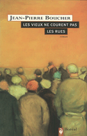 Vieux ne courent pas les rues (Les)